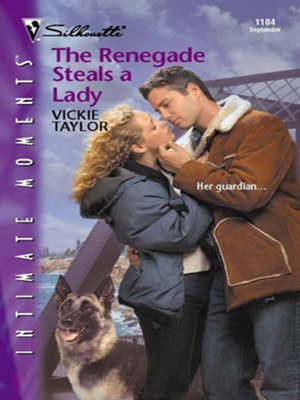 cover image of The Renegade Steals A Lady